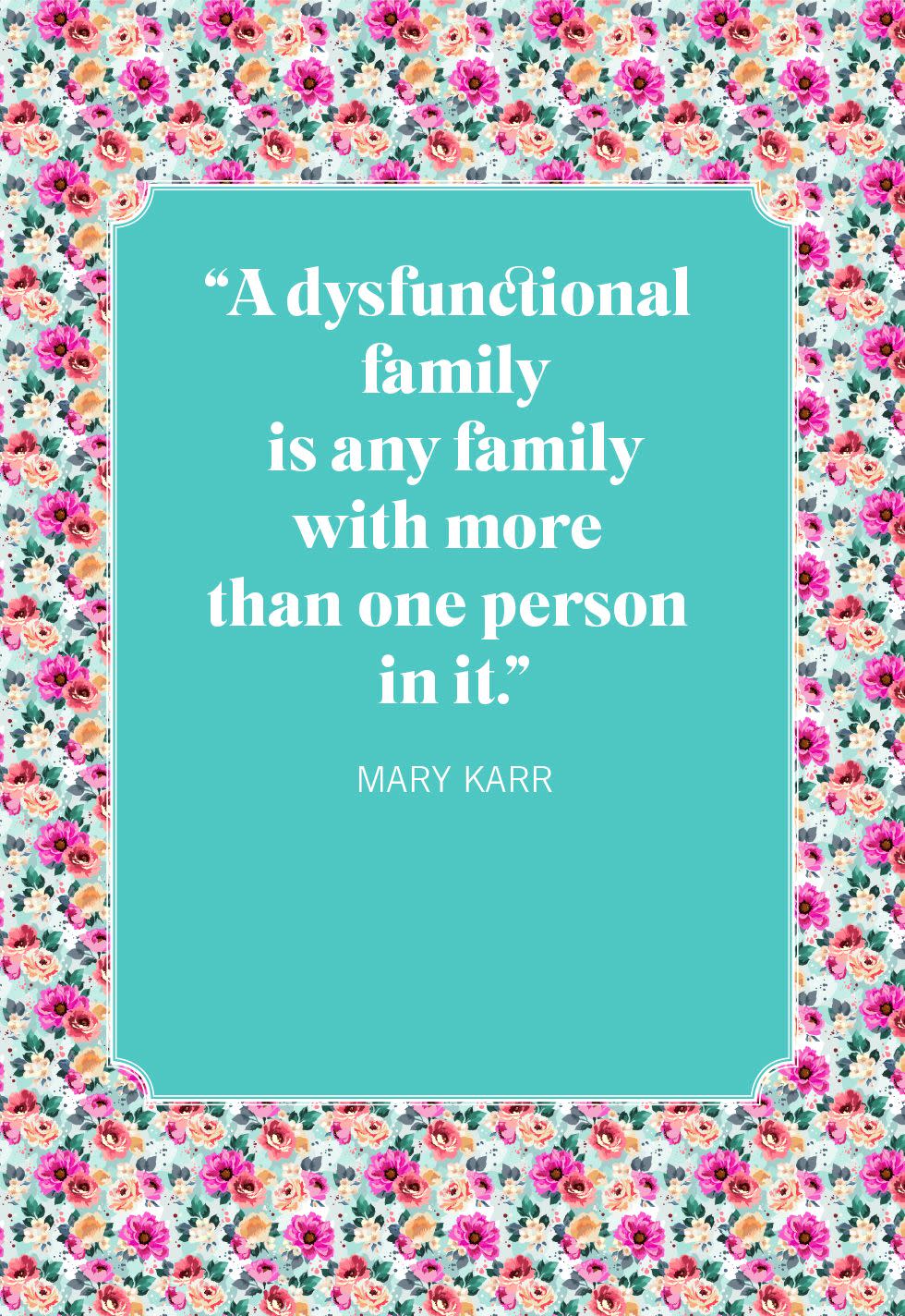 family quotes mary karr