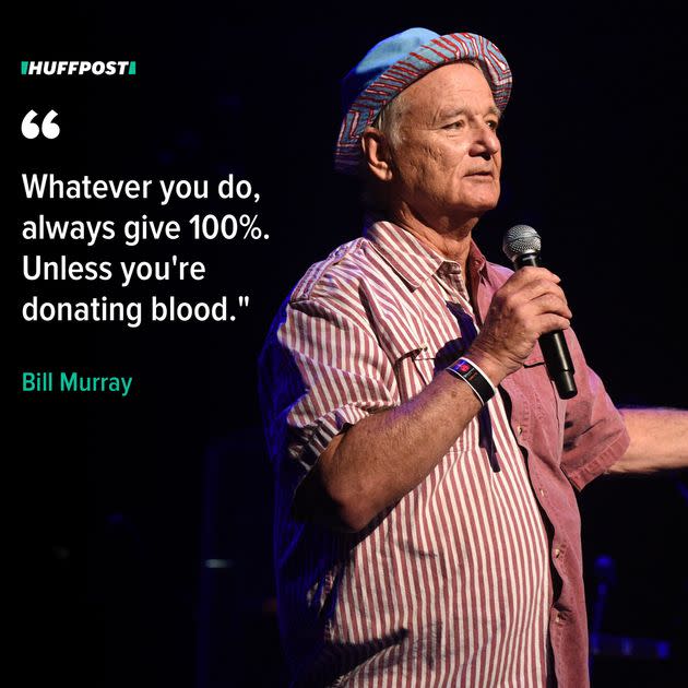 Bill Murray gives a funny, inspirational quote.