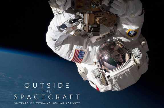 "Outside the Spacecraft: 50 Years of Extra-Vehicular Activity" is on view at the National Air and Space Museum in Washington, D.C. Jan. 8 through June 8, 2015.