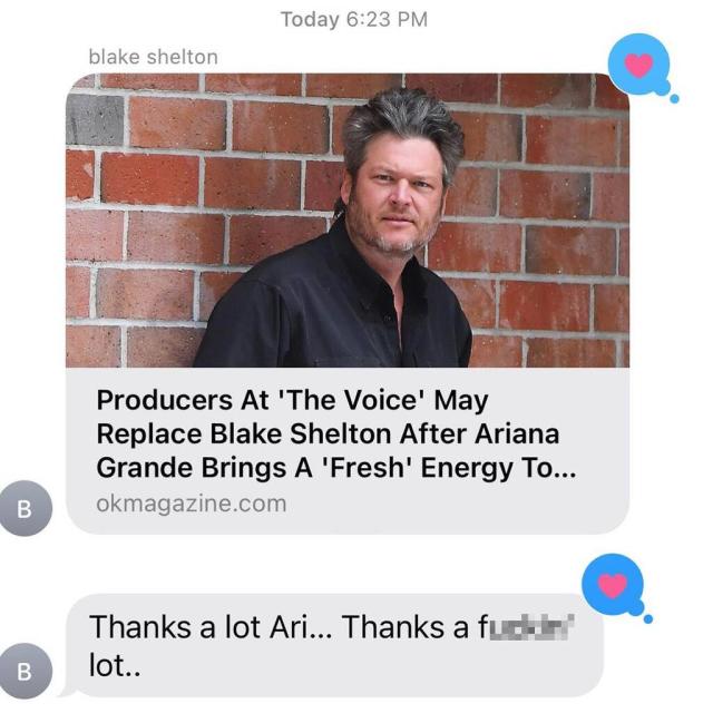 See Blake Shelton's Text to Ariana Grande After Report Claimed She's  Kicking Him Off The Voice