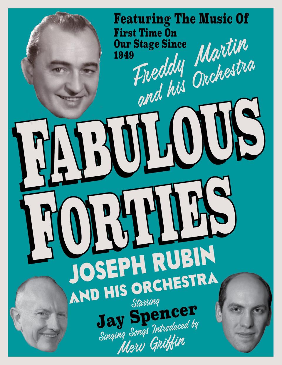 "Fabulous Forties: A Cavalcade of Big Band Hits" will be presented at 7:30 p.m. Friday at the Canton Palace Theatre.