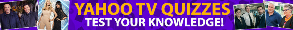 Yahoo UK TV Quizzes - test your knowledge (click above)