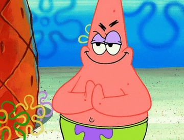 Patrick from "Spongebob" rubbing hands together in anticipation