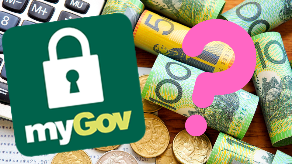 Pictured: myGov logo and Australian cash next to 2019 tax return. Images: Getty, myGov