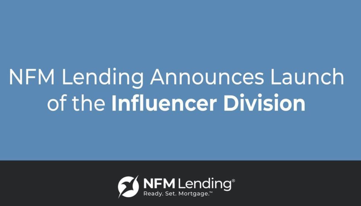 NFM Lending announces launch of Influencer Division, led by the #1 TikTok  creator in mortgage