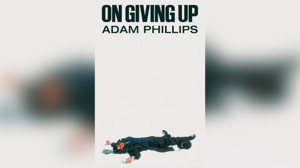 The cover of "On Giving Up," a book by Adam Phillips. - Macmillan Publishers