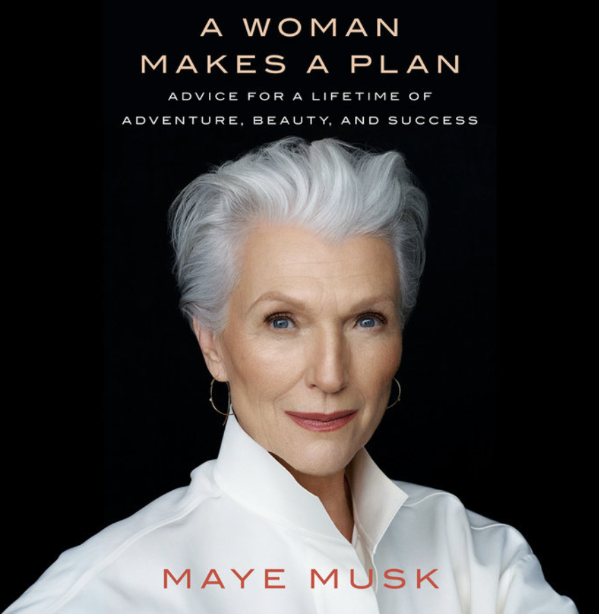 PHOTO: Kinokuniya. A Woman Makes a Plan: Advice for a Lifetime of Adventure, Beauty, and Success [Paperback] by Maye Musk