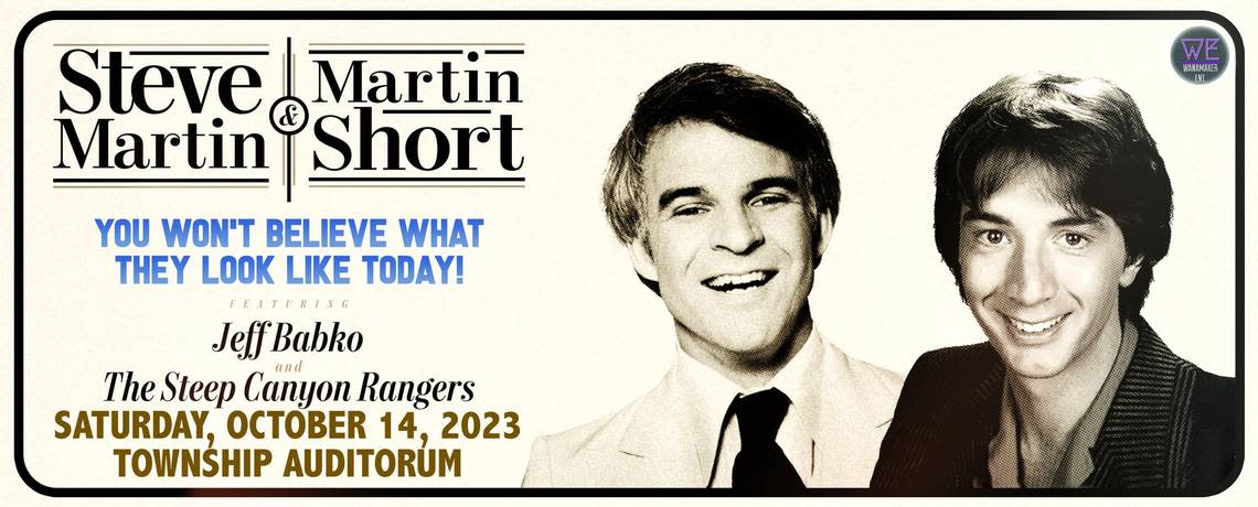 Steve Martin and Martin Short will perform in Columbia at the Township Auditorium.