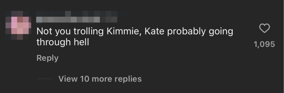 Instagram comment: "Not you trolling Kimmie, Kate probably going through hell" with 1,095 likes