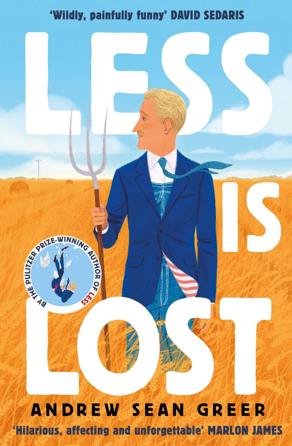 ‘Less is Lost’ is told in the same larkish manner as Pulitzer winner ‘Less’ (Little Brown)