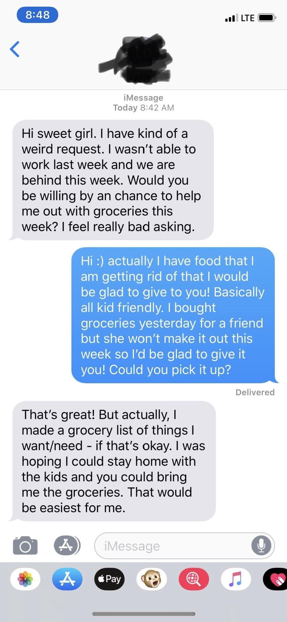 Person One asks Person Two for some groceries. Person Two offers groceries that Person One can go pick up. Person one says they'd actually like to make a grocery list of specific items and would like them delivered