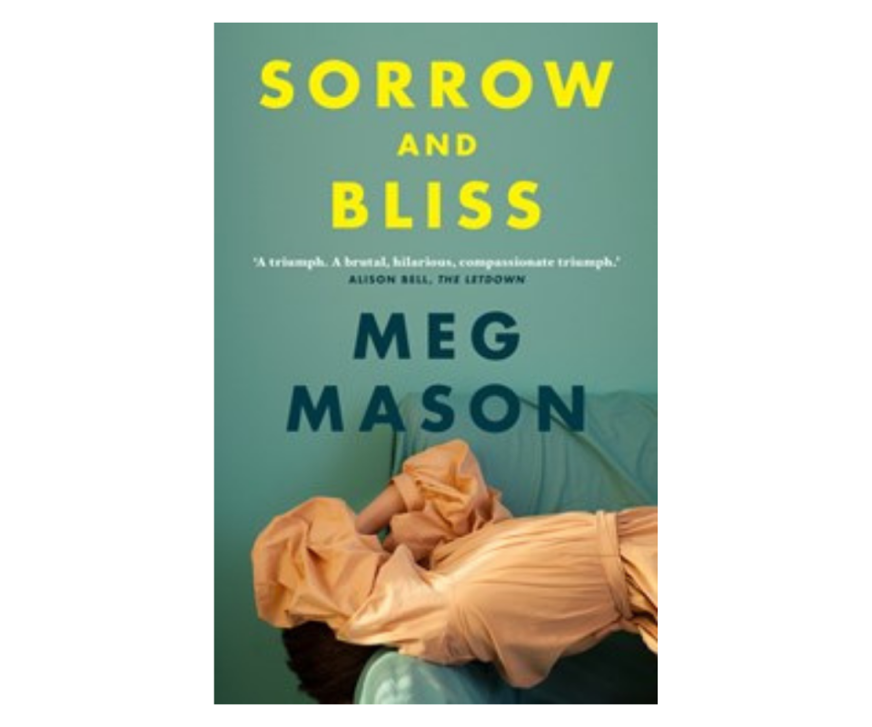 The green book cover of Meg Mason's Sorrow and Bliss novel with the title in yellow above and a girl in an orange dress lying down on a lounge below.