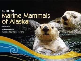 cover of the guide to marine mammals of alaska book