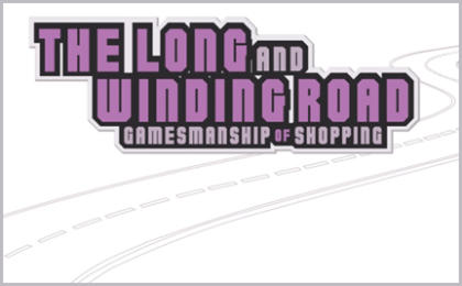 The Long and Winding Road: Gamesmanship of Shopping