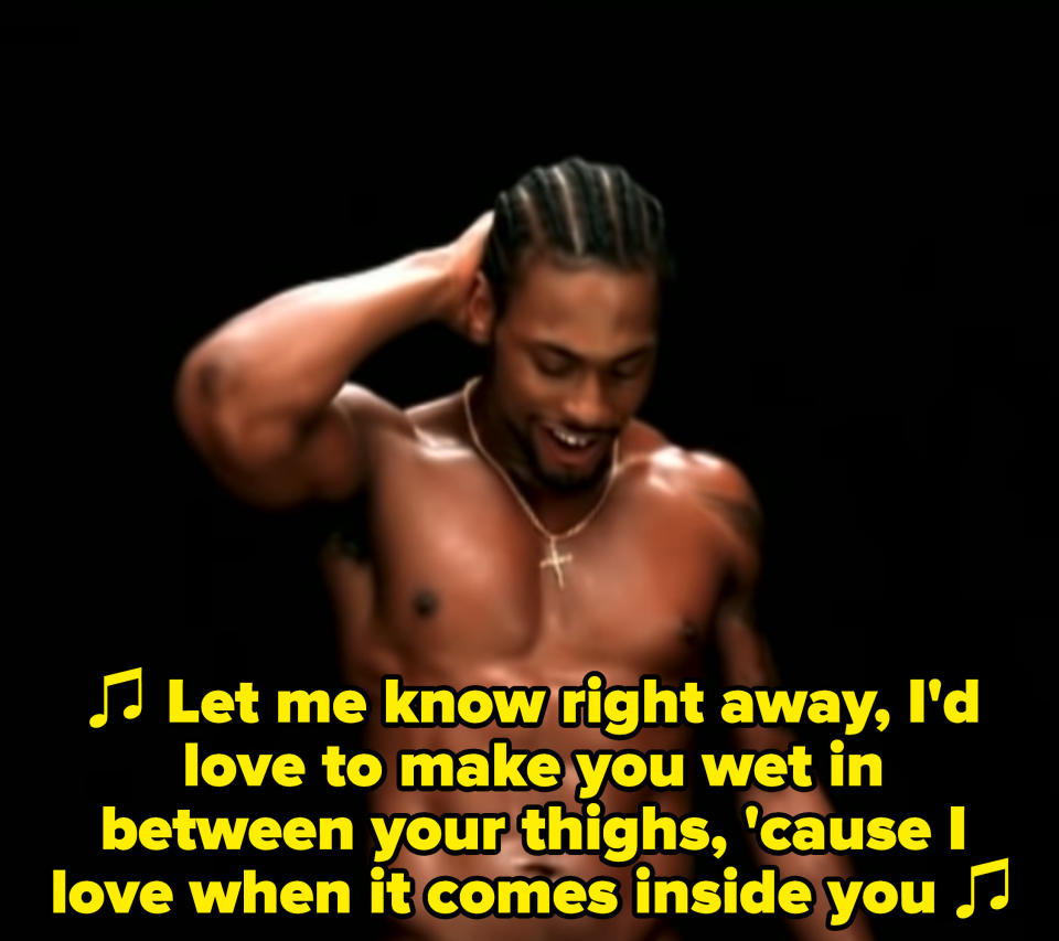 D'Angelo singing: "Let me know right away, I'd love to make you wet in between your thighs, 'cause I love when it comes inside you"