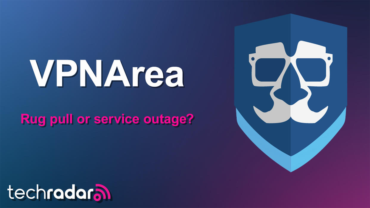  VPN area rug-pull or service outage. 