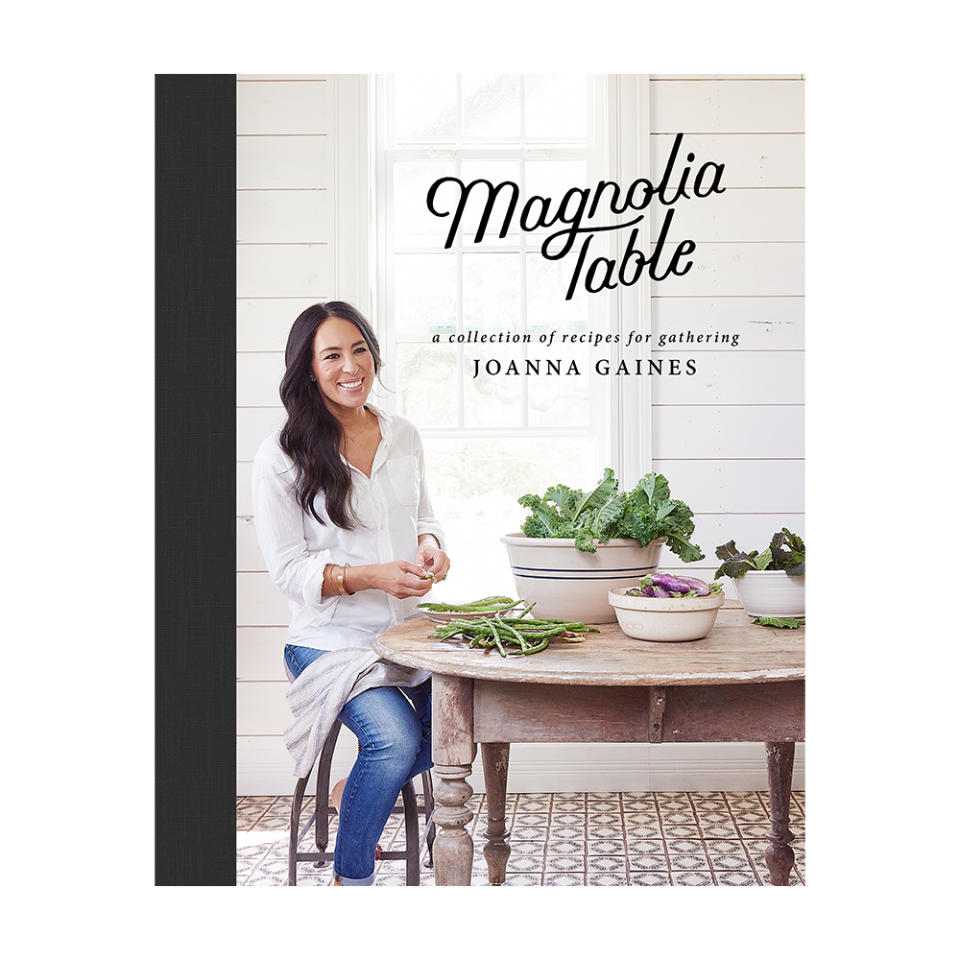 Magnolia Table: A Collection of Recipes for Gathering by Joanna Gaines. (Photo: Amazon)