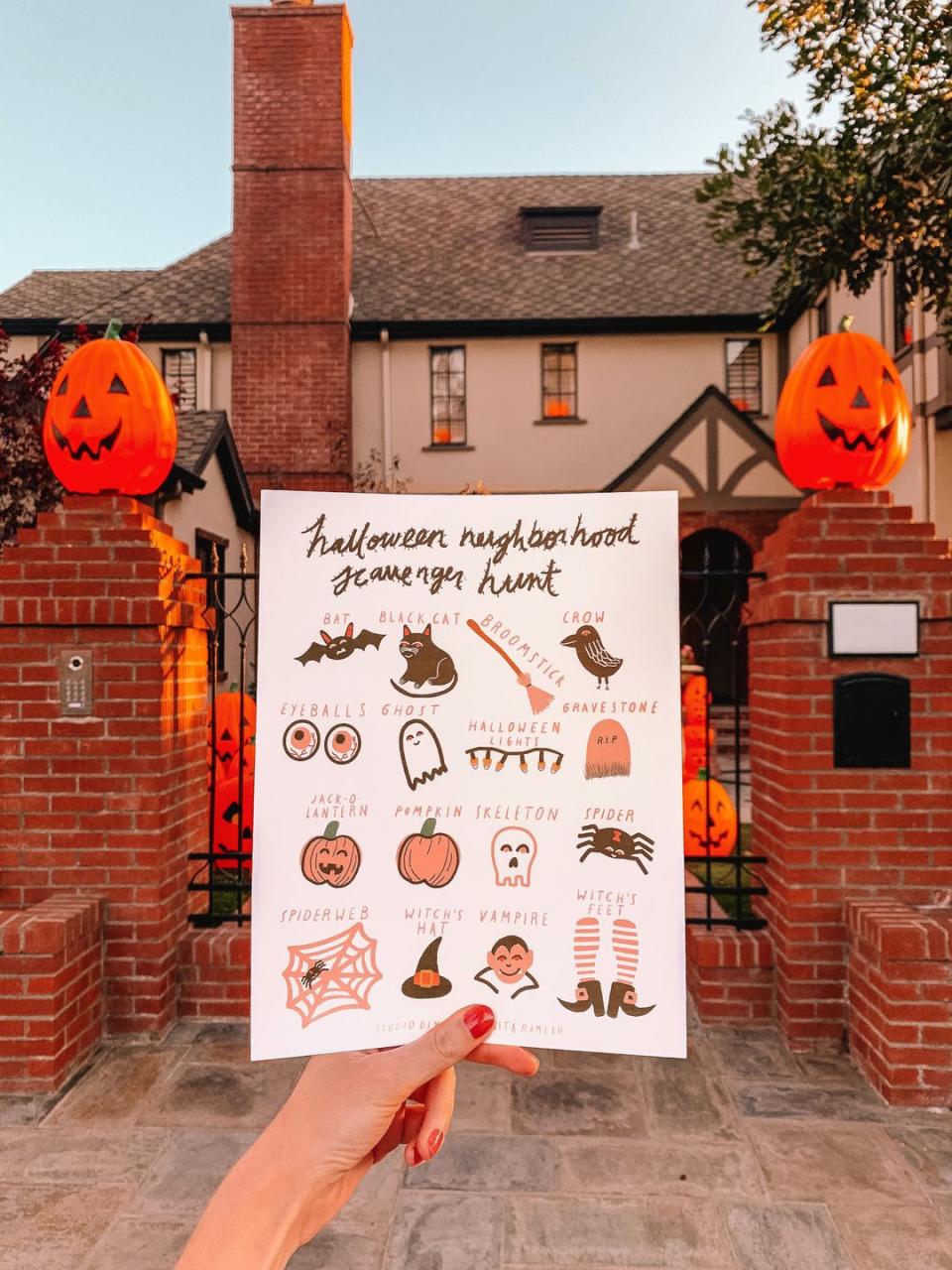 <p>A neighborhood scavenger hunt is a slam-dunk for family fun any time of year. But give the classic game a Halloween-y twist with this free printable. It will get the family out there in search of pumpkins on stoops, spider webs, blowup ghosts, and more.</p><p><em><a href="https://studiodiy.com/neighborhood-halloween-scavenger-hunt-free-printable/" rel="nofollow noopener" target="_blank" data-ylk="slk:Get the printable at Studio DIY »;elm:context_link;itc:0;sec:content-canvas" class="link ">Get the printable at Studio DIY »</a></em></p><p><strong>RELATED</strong>: <a href="https://www.goodhousekeeping.com/life/parenting/g32050844/scavenger-hunt-ideas-for-kids/" rel="nofollow noopener" target="_blank" data-ylk="slk:22 Fun Scavenger Hunt Ideas to Keep Your Kids Guessing;elm:context_link;itc:0;sec:content-canvas" class="link ">22 Fun Scavenger Hunt Ideas to Keep Your Kids Guessing</a></p>