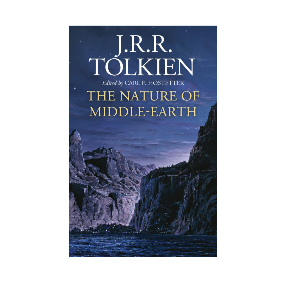 The Nature of Middle-Earth by J.R.R. Tolkien, edited by Carl F. Hostetter