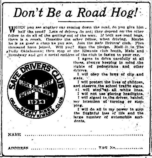 The headline read: "Don't Be a Road Hog!" On the front page of The Daily Oklahoman on May 4, 1924, readers found a membership application for the Kiwanis Club's first Safe Drivers' Club.