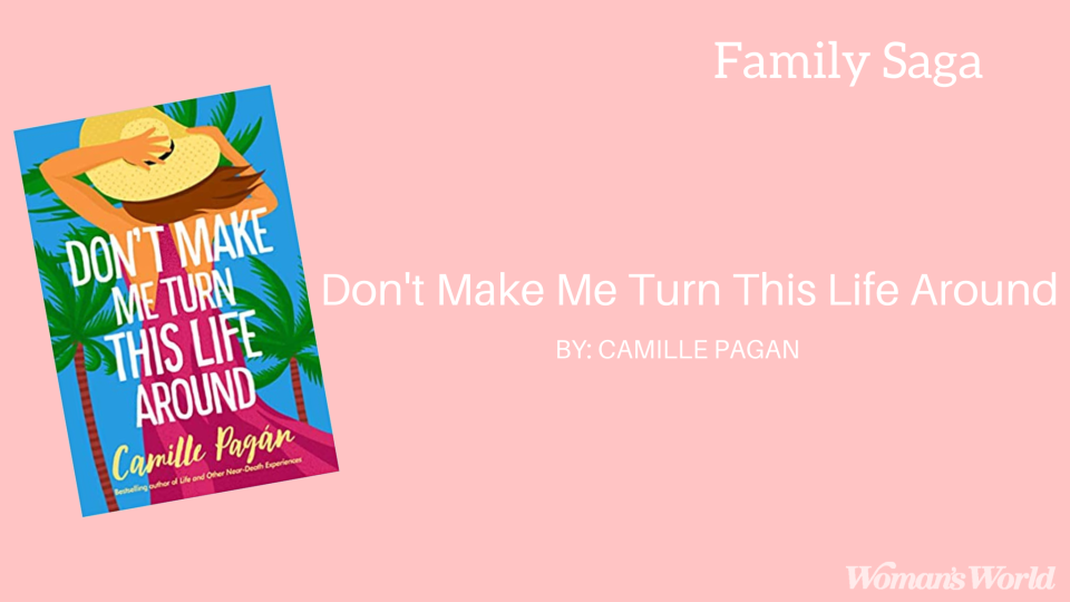 Don’t Make Me Turn This Life Around by Camille Pagán