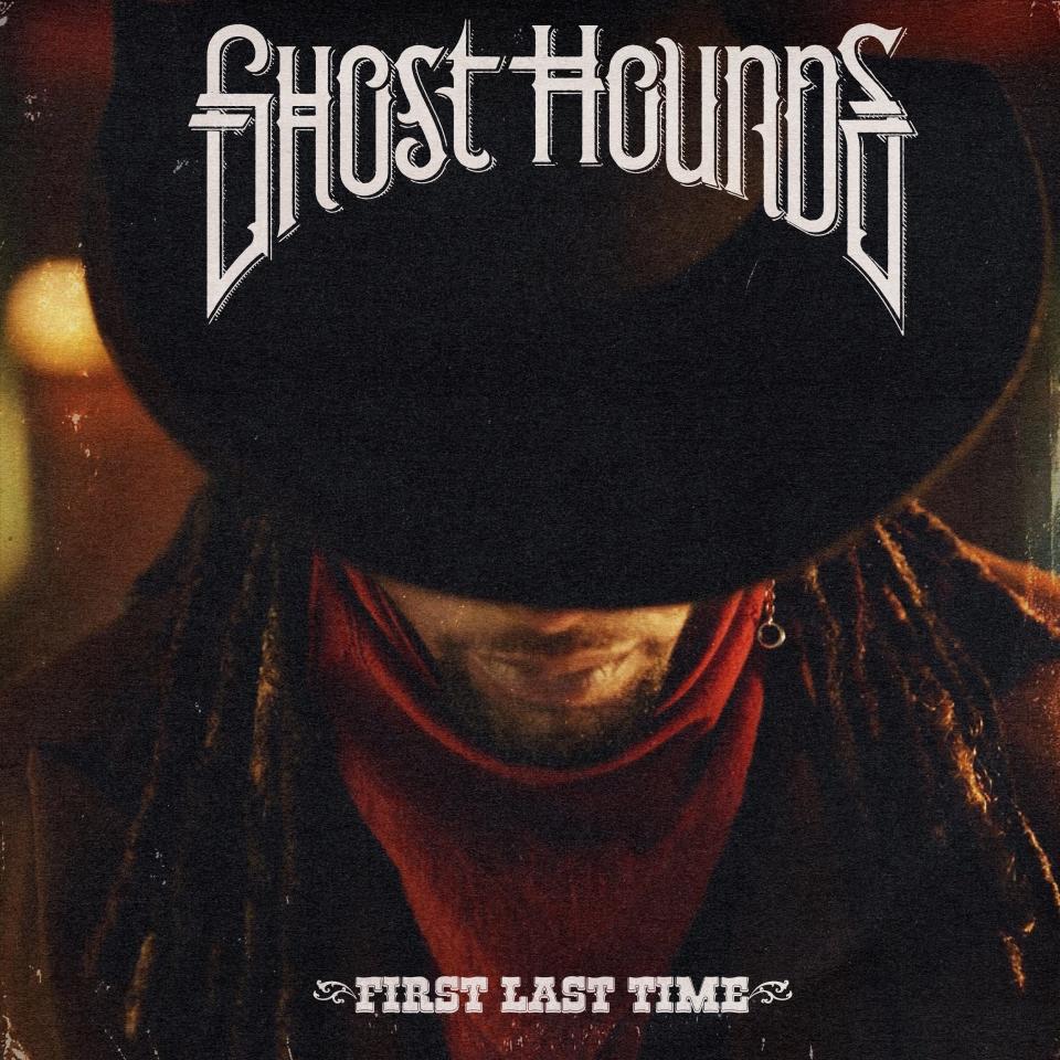 Album cover for Ghost Hounds' "First Last Time."