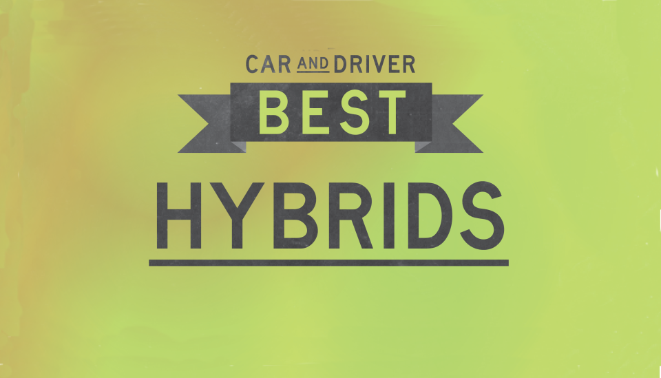 <p>With more and more mainstream models offering hybrid powertrains, consumers have a lot of options to choose from. The best hybrids and plug-in hybrids don't just provide better fuel economy than gas-only models, some even have significant performance benefits. (Those ready to transition away from gas entirely ought to take a look at our list of the <a href="https://www.caranddriver.com/features/g40322167/best-electric-cars/" rel="nofollow noopener" target="_blank" data-ylk="slk:best EVs for 2022;elm:context_link;itc:0;sec:content-canvas" class="link ">best EVs for 2022</a>.) We know because we test hundreds of new cars and trucks each year. Our editors have put just about every hybrid sold today through our <a href="https://www.caranddriver.com/features/a32018270/how-we-test-cars/" rel="nofollow noopener" target="_blank" data-ylk="slk:renowned testing regimen;elm:context_link;itc:0;sec:content-canvas" class="link ">renowned testing regimen</a>. From performance testing to cargo area measurements and a real-world fuel economy challenge, we do it all. Sure, there are still hybrids that prioritize fuel efficiency over performance, but the days of all hybrids being synonymous with lesser dynamic performance capabilities are no more. These are our picks for the best hybrids for 2022. </p><p><strong>Here are the best hybrids and EVs for other years: </strong><a class="link " href="https://www.caranddriver.com/features/g38986587/best-hybrid-electric-cars-2021/" rel="nofollow noopener" target="_blank" data-ylk="slk:2021;elm:context_link;itc:0;sec:content-canvas">2021</a> | <a class="link " href="https://www.caranddriver.com/features/g35462440/best-hybrid-electric-cars-2020/" rel="nofollow noopener" target="_blank" data-ylk="slk:2020;elm:context_link;itc:0;sec:content-canvas">2020</a> | <a class="link " href="https://www.caranddriver.com/features/g32853293/best-hybrid-electric-cars-2019/" rel="nofollow noopener" target="_blank" data-ylk="slk:2019;elm:context_link;itc:0;sec:content-canvas">2019</a></p>