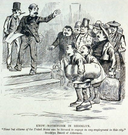 An illustration from Frank Leslie's Illustrated Newspaper from 1881 shows a cartoon depicting Know-Nothingism in Brooklyn, New York.