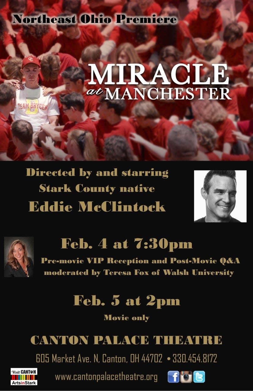 &quot;Miracle at Manchester&quot; will be shown on Saturday and Sunday at Canton Palace Theatre. The movie stars Stark County native Eddie McClintock, who also directs the film.