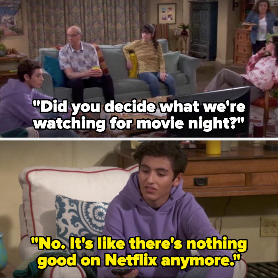 Penelope asks if they've decided what to watch for movie night and Alex replies that there's nothing good on Netflix anymore