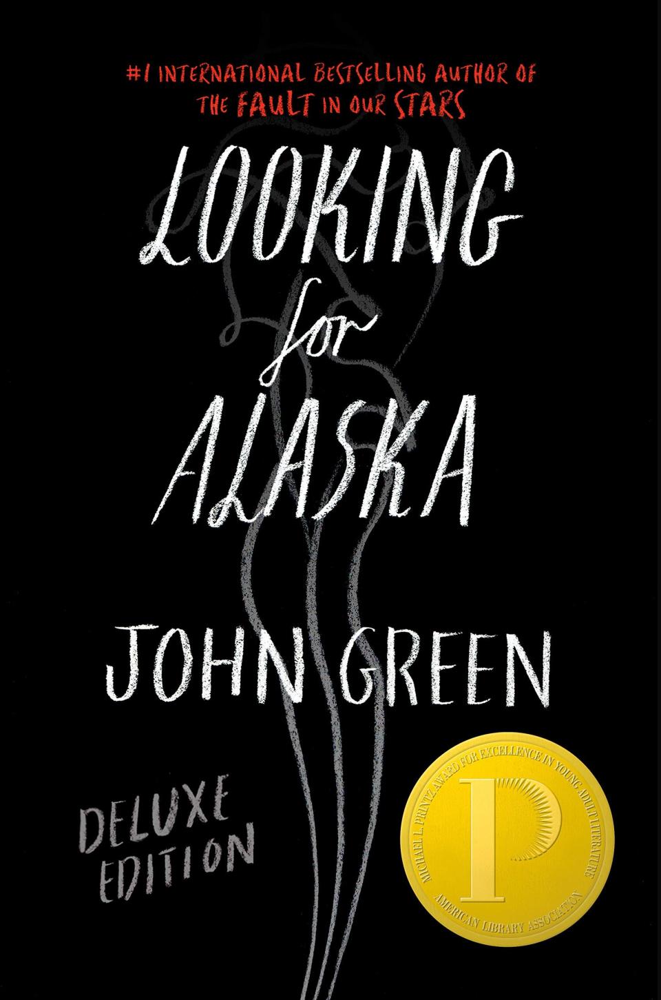 "Looking for Alaska" by John Green