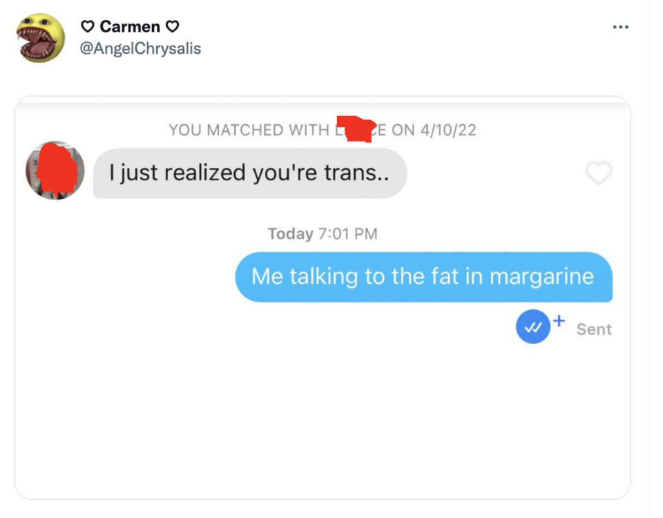 Texts saying, "I just realized you're trans..." "Me talking to the fat in margarine."