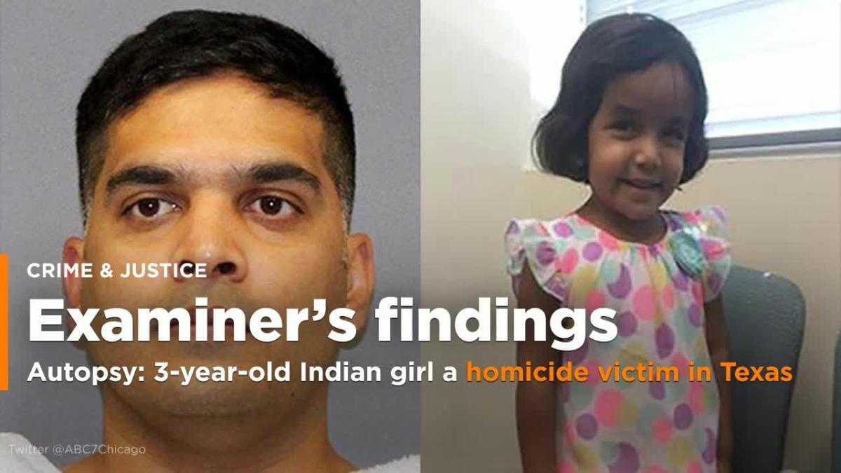 Autopsy 3 Year Old Indian Girl A Homicide Victim In Texas