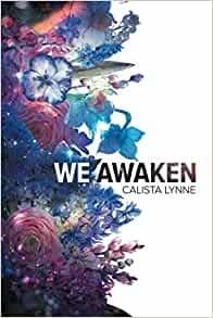 The book cover for We Awaken has a variety of blue and purple flowers on the left-hand side with plain white and text on the right-hand side.