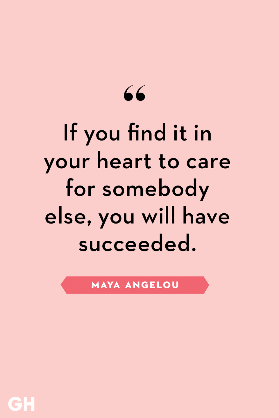 Maya Angelou