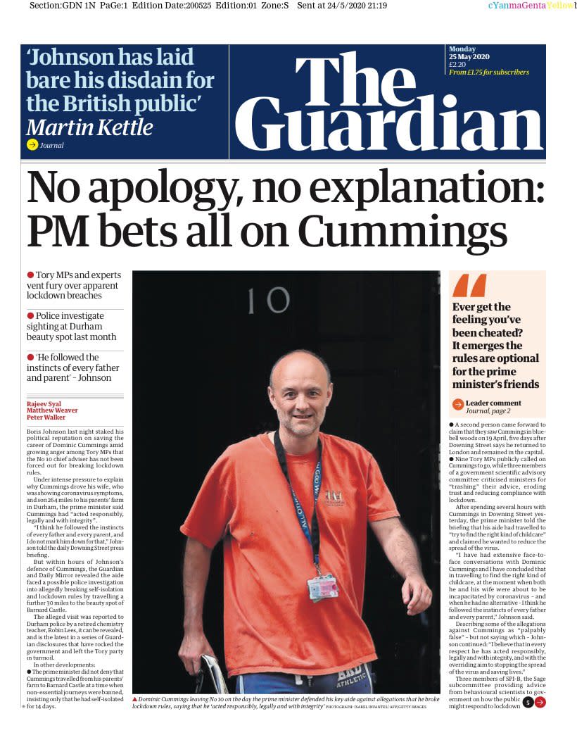 The Guardian said Boris Johnson had 'staked his political reputation' on Dominic Cummings.