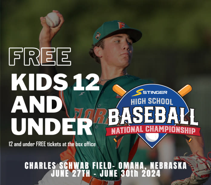 High School Baseball National Championship Series, Presented by Stinger Sports, Set for June 27-30 at Charles Schwab Field, Omaha, NE