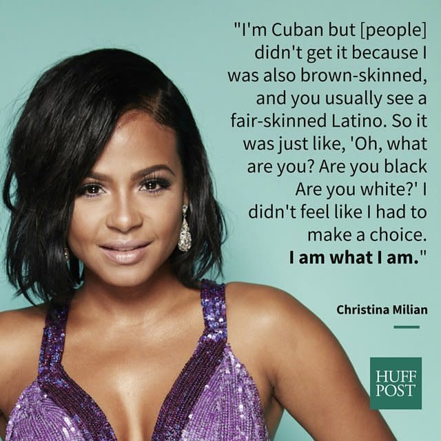 As a singer and actress, the "Grandfathered" actress&nbsp;said <a href="http://www.huffingtonpost.com/entry/christina-milian-on-being-an-afro-latina-were-all-different_us_562f8af1e4b0c66bae596ac8">she&rsquo;s faced challenges due to her Afro-Latino identity</a> during a HuffPost Live interview in October. &nbsp;<br /><br />"We&nbsp;[Latinos are]&nbsp;all different, but you have to accept our differences," <a href="http://www.huffingtonpost.com/entry/christina-milian-on-being-an-afro-latina-were-all-different_us_562f8af1e4b0c66bae596ac8">Milian&nbsp;said.</a> "As far as Afro-Cuban [goes], I'm finding more and more that there's people opening their eyes to seeing that. Latinos come in all colors, all shades even in one family&hellip;.but we&rsquo;re still Latino, that doesn&rsquo;t change a damn thing."