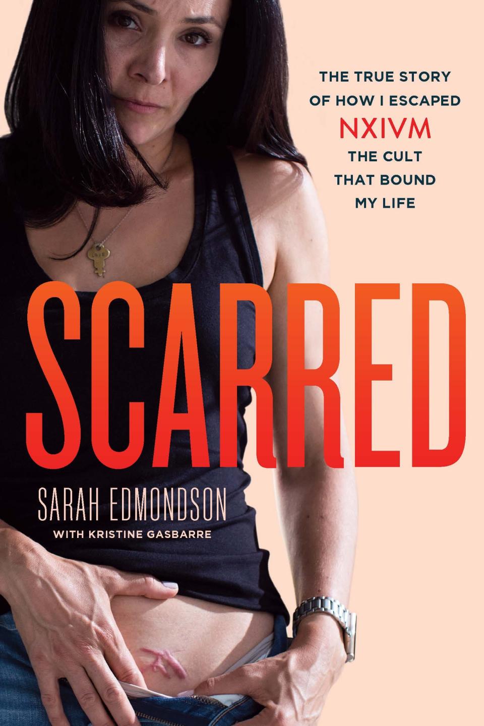 Scarred sarah edmondson NXIVM book