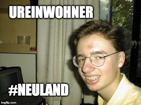 Neuland-Ureinwohner