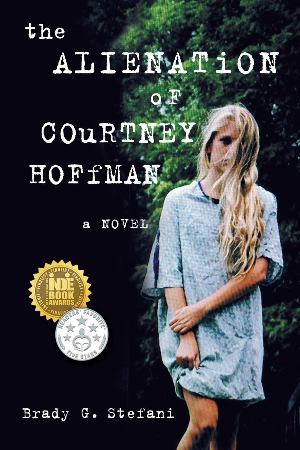 If You Love 
 Stranger Things , Read 
 The Alienation of Courtney Hoffman by Brady Stefani