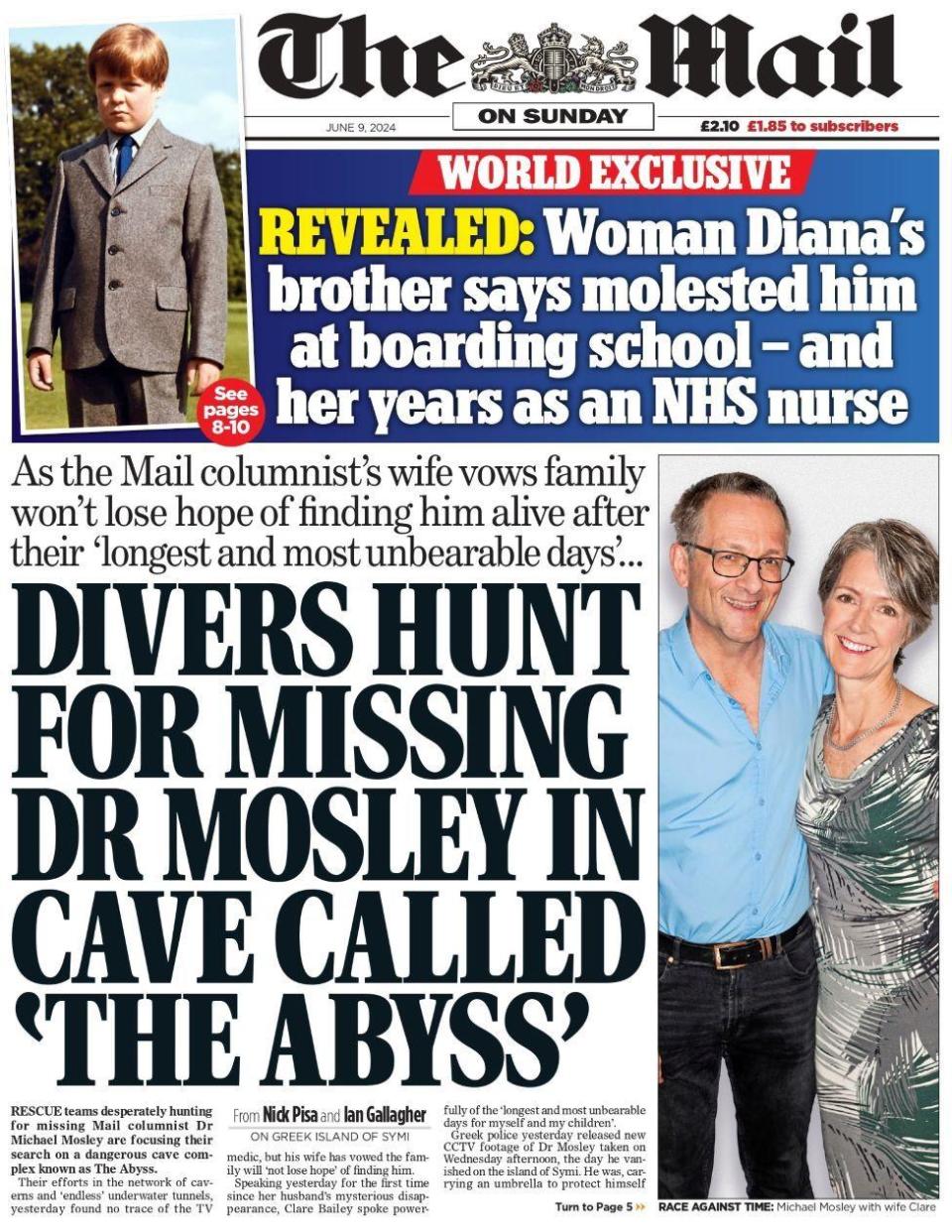 Divers hunt for missing Dr Mosley in cave called 'the abyss' reads the Sunday Times