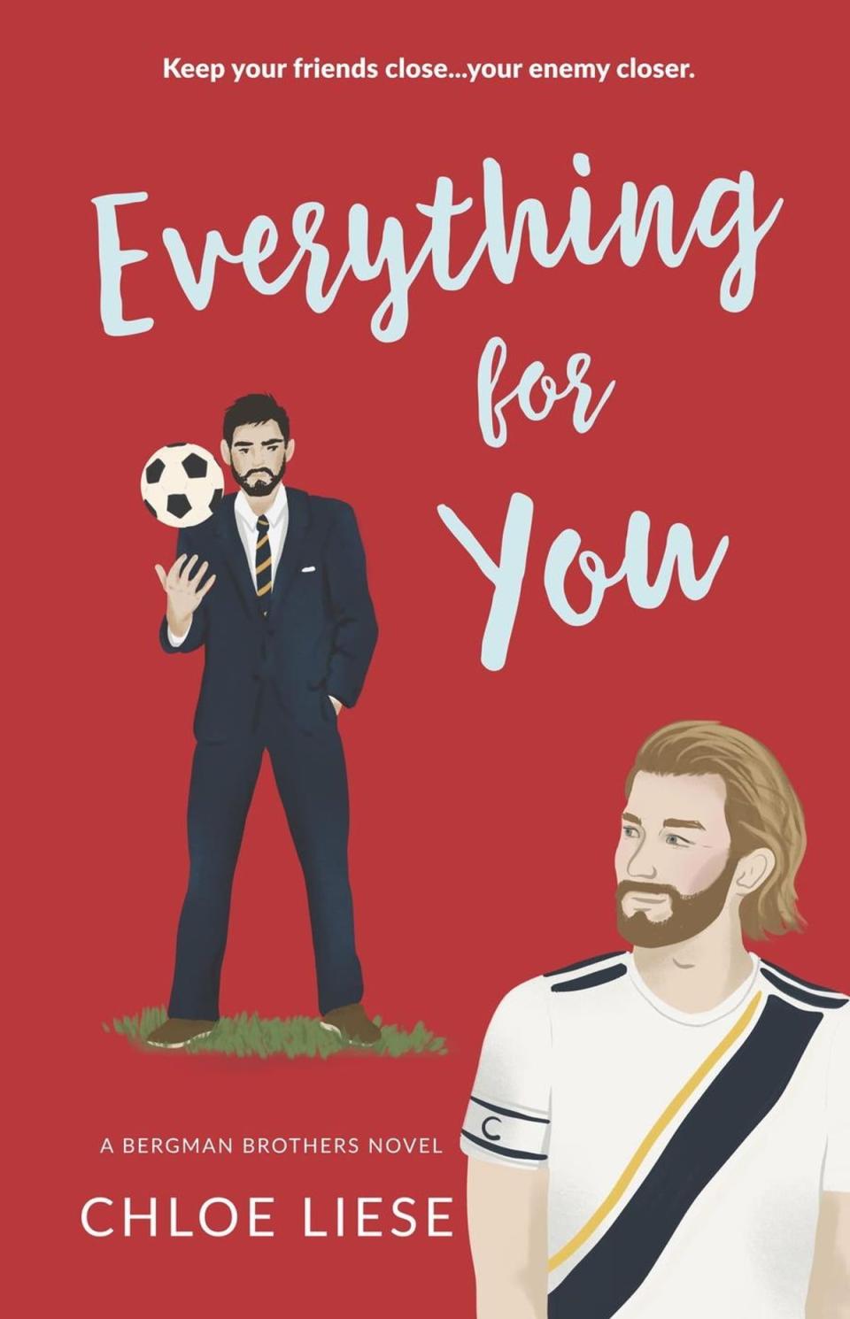 <i>Everything for You</i> by Chloe Liese