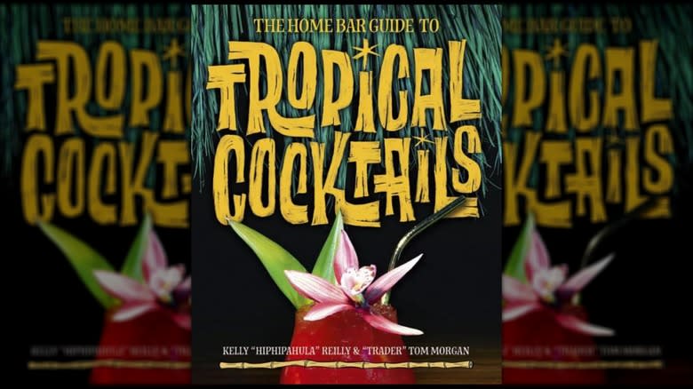 Cover of The Home Bar Guide to Tropical Cocktails