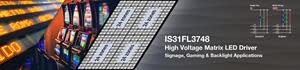 The IS31FL3748 is a new class of LED drivers designed for creating extremely bright and colorful LED-based signage board displays.