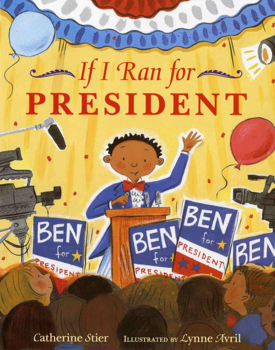 As the title suggests, this book encourages kids to imagine the experience of campaigning for the presidential election. <i>(Available <a href="https://www.amazon.com/If-Ran-President-Catherine-Stier/dp/0807535443" target="_blank" rel="noopener noreferrer">here</a>)</i>