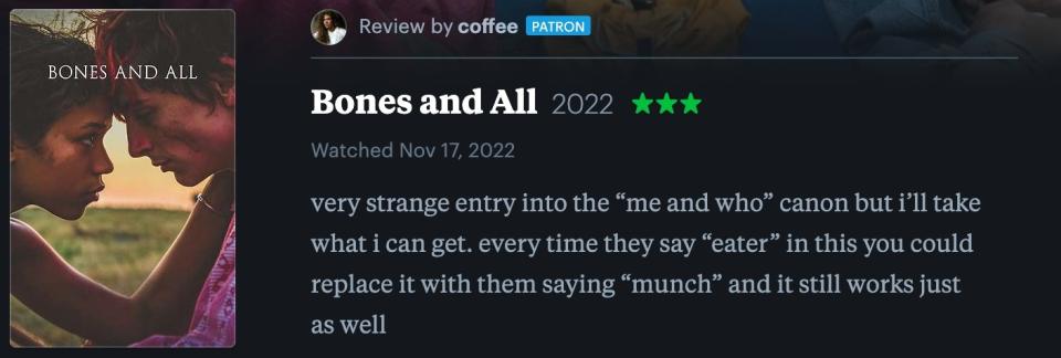 3 star Letterboxd review for "Bones And All"