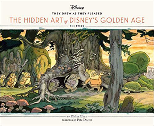 They Drew as They Pleased: The Hidden Art of Disney's Golden Age