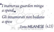 <p>Perugina ha selezionato 100 detti e proverbi in 9 diversi dialetti italiani: pugliese, genovese, milanese, romanesco, veneto, siciliano, piemontese, napoletano e perugino. </p>