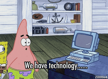 Patrick pointing to a desktop computer and telling SpongeBob "we have technology"